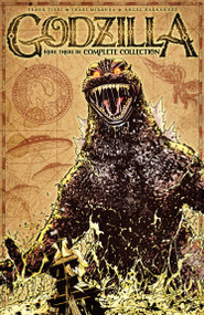 Godzilla: Here There Be Complete Collection by Frank Tieri, Inaki Miranda, Angel Hernandez, 9798887244976