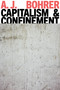 Capitalism and Confinement by A.J. Bohrer, 9781804297919