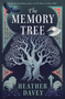 The Memory Tree by Heather Davey, 9781835414392