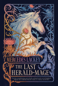 The Last Herald-Mage (Deluxe Hardcover) by Mercedes Lackey, 9780756421397