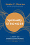 Spiritually Stronger (A Forty-Day Interactive Devotional to Overcome What's Holding You Back) by Annie F. Downs, 9798217155781