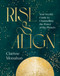Rise & Align (Your Weekly Guide to Channelling the Power of the Planets) by Clarisse Monahan, 9780241816073