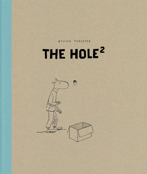 The Hole (Squared) by Øyvind Torseter, Kari Dickson, 9781592705085
