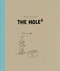 The Hole (Squared) by Øyvind Torseter, Kari Dickson, 9781592705085