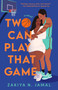 Two Can Play That Game by Zakiya N. Jamal, 9780593953853