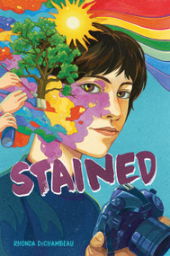 Stained by Rhonda Dechambeau, 9780823458141
