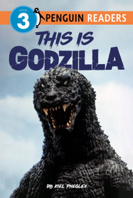 This Is Godzilla by Kiel Phegley, 9798217245611