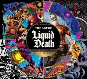 The Art of Liquid Death by Liquid Death, 9798887245195