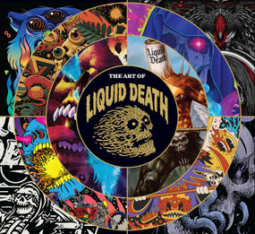 The Art of Liquid Death by Liquid Death, 9798887245195