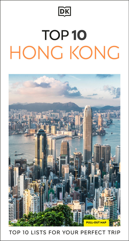 DK Top 10 Hong Kong (Top 10 lists for your perfect trip, plus an all-weather folded map) by DK Travel, 9780241813492
