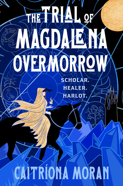 The Trial of Magdalena Overmorrow by Caitríona Moran, 9798217182954