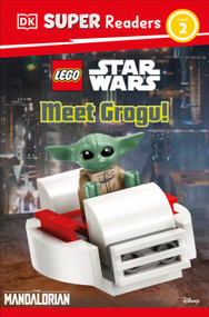 DK Super Readers Level 2 LEGO Star Wars: Meet Grogu! by DK, 9798217139941