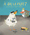 À qui la frite ? (French Edition) by Chloé Varin, France Cormier, 9782923813974