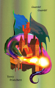 Guards! Guards! (A Discworld Novel) by Terry Pratchett, 9780063567993