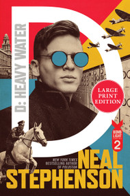D (Heavy Water (Large Print)) by Neal Stephenson, 9780063572058