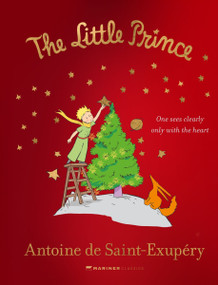 The Little Prince Deluxe Christmas Edition by Antoine de Saint-Exupéry, Stacy Schiff, 9780063572324