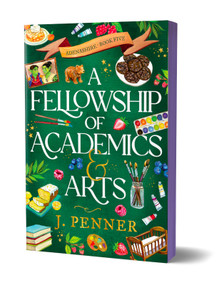 A Fellowship of Academics & Arts (Deluxe Edition) by J. Penner, 9781464243837