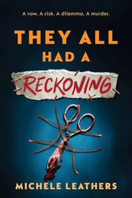 They All Had a Reckoning by Michele Leathers, 9781464260407