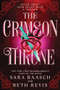 Crimson Throne (Standard Edition) by Sara Raasch, Beth Revis, 9781615959259