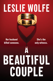 A Beautiful Couple (A Novel) by Leslie Wolfe, 9780778332237