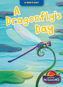 A Dragonfly's Day by Elizabeth Neuenfeldt, Claudia Marianno, 9798898800864