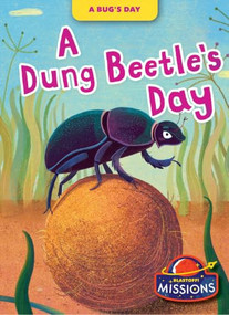 A Dung Beetle's Day by Elizabeth Neuenfeldt, Claudia Marianno, 9798898800871