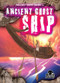 Ancient Ghost Ship by Kristoffer Baumann, Gerardo Sandoval, Alessandro Valdrighi, 9798898801175