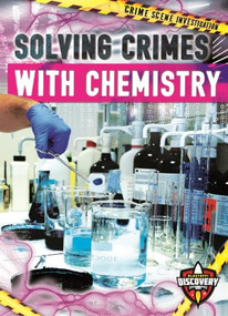Solving Crimes with Chemistry by Donna McKinney, 9798898800833