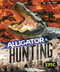 Alligator Hunting by Roxanne Troup, 9798898800918