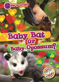 Baby Bat or Baby Opossum? by Mari Schuh, 9798898800239