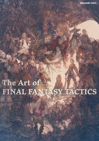 The Art of Final Fantasy Tactics by Square Enix, 9798899100437