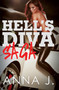 Hell's Diva by Anna J., 9781601622839