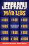 Jeopardy! Mad Libs by Carrie Adams, Mad Libs, 9798217252374