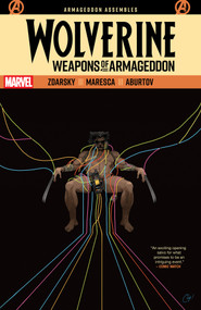 Wolverine: Weapons Of Armageddon by Chip Zdarsky, Luca Maresca, Chip Zdarsky, 9781302969349