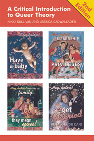 A Critical Introduction to Queer Theory (Second Edition) by Nikki Sullivan, Katrina Jaworski, Abraham Weil, Kelly Sharron, 9780748643615