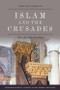 Islam and the Crusades (Collected Papers) by Carole Hillenbrand, 9781474485913