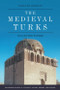 The Medieval Turks (Collected Papers) by Carole Hillenbrand, 9781474485968