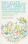 Deleuze and Guattari's Philosophy of Transformation (Individuating the Line of Flight) by Edward Thornton, 9781399548076