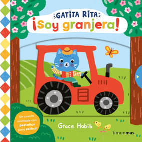 Gatita Rita: ¡Soy granjera! / Suki Cat: Farmer (Spanish Edition) by Grace Habib, 9789566024118