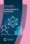AI Revolution in Chemistry by Brian McKew, 9781837072156