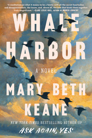 Whale Harbor (A Novel) by Mary Beth Keane, 9781668224632