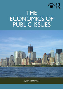 The Economics of Public Issues by John Tommasi, 9781041287056