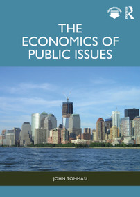 The Economics of Public Issues by John Tommasi, 9781041287056