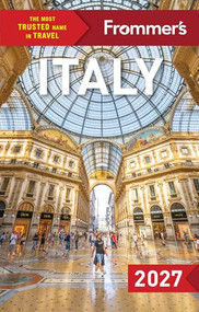 Frommer's Italy 2027 by Donald Strachan, Elizabeth Heath, Michelle Schoenung, Stephen Brewer, Stephen Keeling, 9781628876734