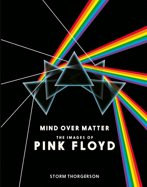 Mind Over Matter (The Images of Pink Floyd) by Storm Thorgerson, 9781917274340