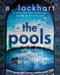 The Pools by E. Lockhart, 9780593904138
