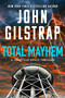 Total Mayhem by John Gilstrap, 9781496758699