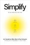Simplify (Do 50 Percent More with 50 Percent Less) by Jim VandeHei, Mike Allen, Roy Schwartz, 9798217088775