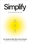 Simplify (Do 50 Percent More with 50 Percent Less) by Jim VandeHei, Mike Allen, Roy Schwartz, 9798217088775