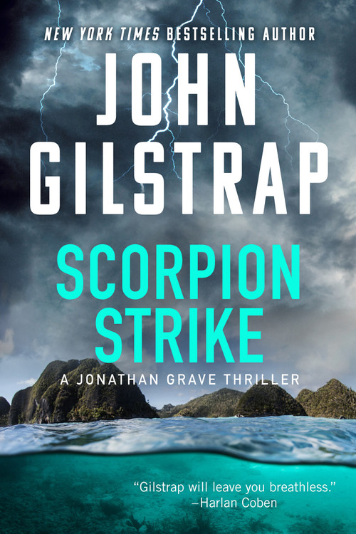 Scorpion Strike by John Gilstrap, 9781496758682